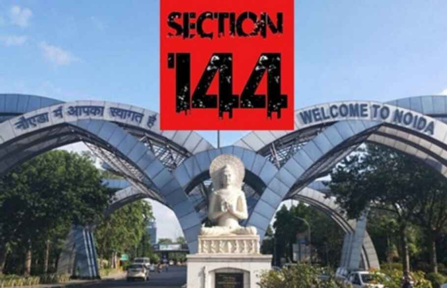 Section 144 implemented in Noida